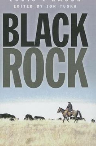 Cover of Black Rock. Louis L'Amour