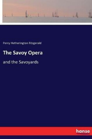 Cover of The Savoy Opera