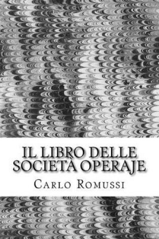 Cover of Il Libro Delle Societ  Operaje