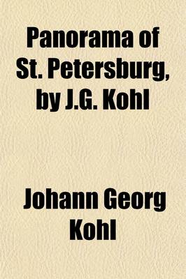 Book cover for Panorama of St. Petersburg, by J.G. Kohl