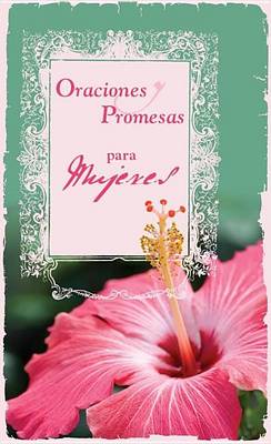 Cover of Oraciones y Promesas Para las Mujeres