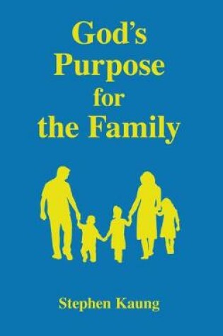 Cover of God's Purpose for the Family