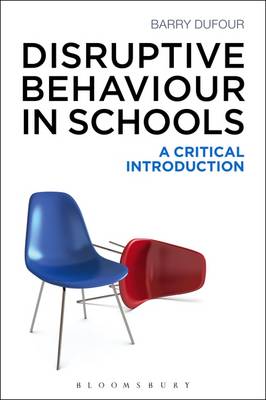 Book cover for Disruptive Behaviour in Schools