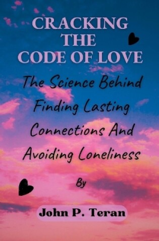 Cover of Cracking The Code Of Love