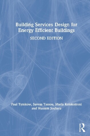 Cover of Building Services Design for Energy Efficient Buildings