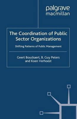 Cover of The Coordination of Public Sector Organizations