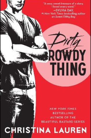 Cover of Dirty Rowdy Thing