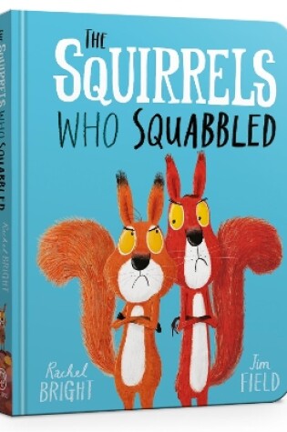 Cover of The Squirrels Who Squabbled Board Book
