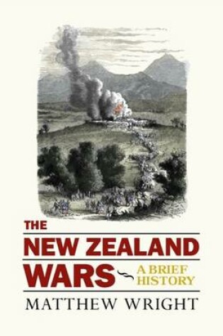 Cover of New Zealand Wars: a Brief History