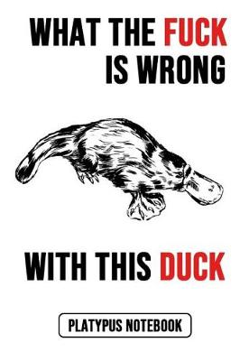 Book cover for What The Fuck Is Wrong With This Duck