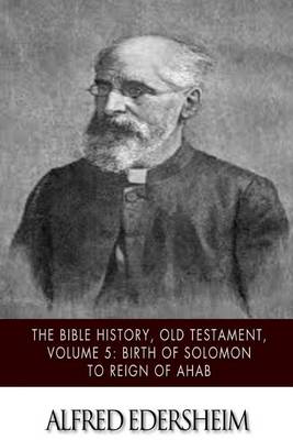 Book cover for The Bible History, Old Testament, Volume 5