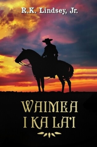 Cover of Waimea I Ka La'i