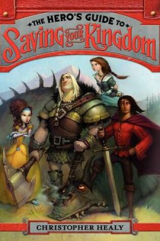 Cover of The Hero's Guide to Saving Your Kingdom