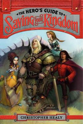 Book cover for The Hero's Guide to Saving Your Kingdom