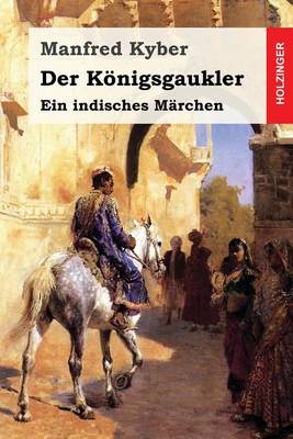Book cover for Der K nigsgaukler