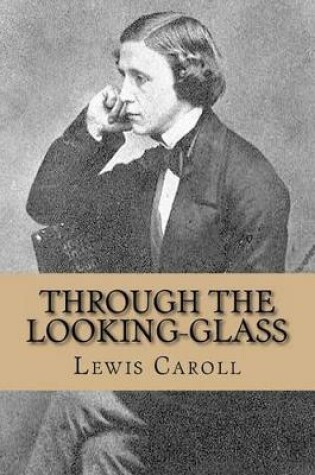 Cover of Through the looking-glass