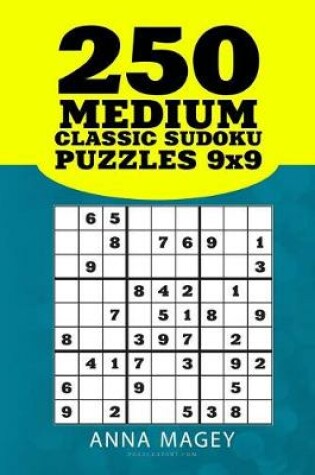 Cover of 250 Medium Classic Sudoku Puzzles 9x9