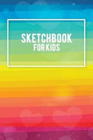 Cover of Sketchbook for Kids