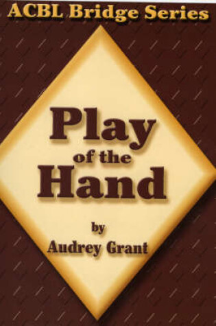 Cover of Play of the Hand: An Introduction to Bridge