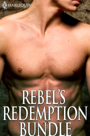 Cover of Rebel's Redemption Bundle