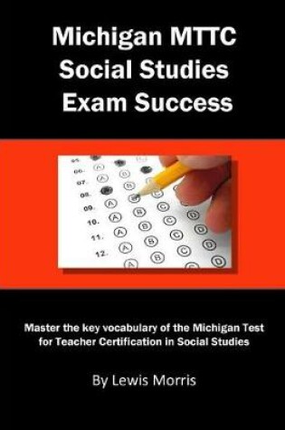 Cover of Michigan Mttc Social Studies Exam Success