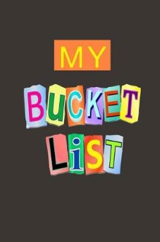 Cover of My Bucket List