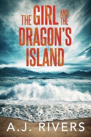 Cover of The Girl and the Dragon's Island