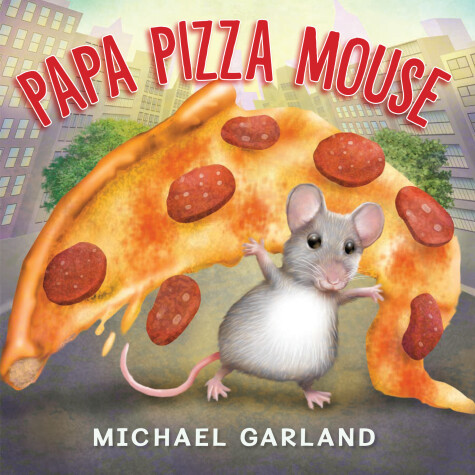 Book cover for Papa Pizza Mouse