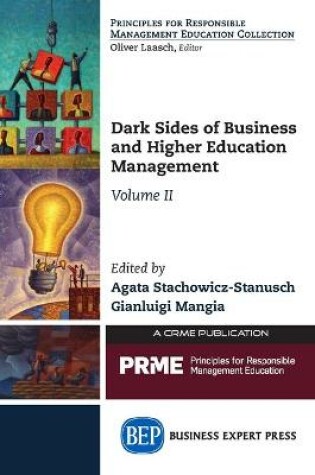 Cover of Dark Sides of Business and Higher Education Management, Volume II