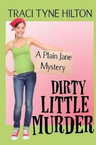 Cover of Dirty Little Murder