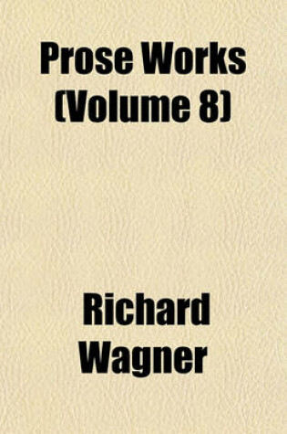 Cover of Prose Works (Volume 8)