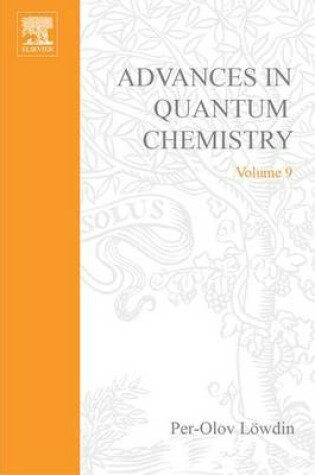 Cover of Advances in Quantum Chemistry Vol 9