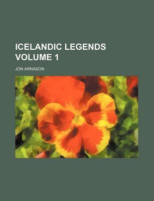 Book cover for Icelandic Legends Volume 1