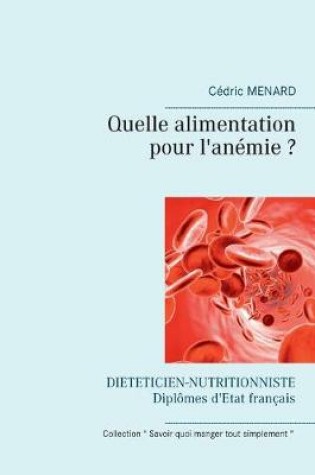 Cover of Quelle alimentation pour l'anémie ?