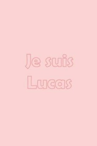 Cover of Je suis Lucas