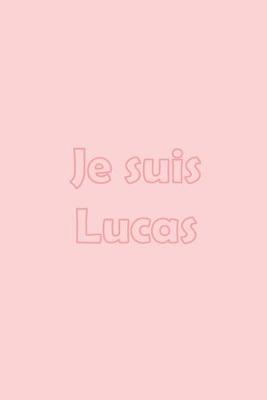 Book cover for Je suis Lucas