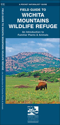 Cover of Wichita Mountains Wildlife Refuge, Field Guide to
