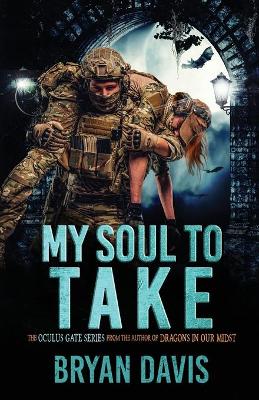 Book cover for My Soul to Take