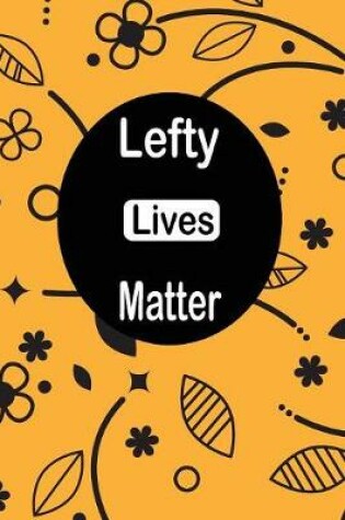 Cover of Lefty lives Matter