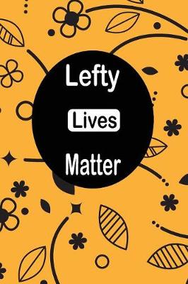 Book cover for Lefty lives Matter