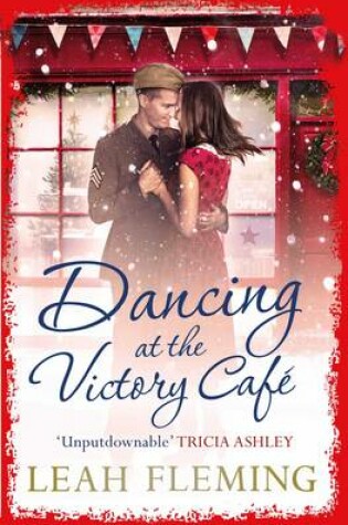 Cover of Dancing at the Victory Cafe