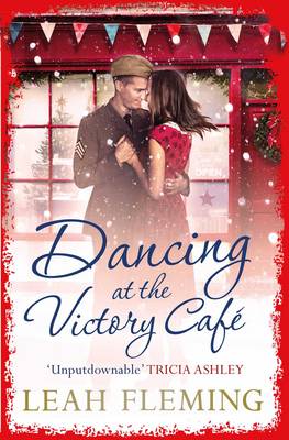 Book cover for Dancing at the Victory Cafe