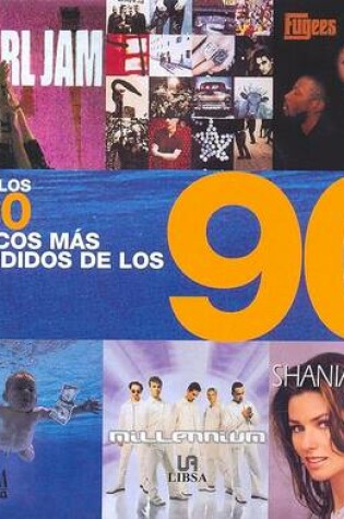Cover of Los 100 Discos Mas Vendidos de Los 90