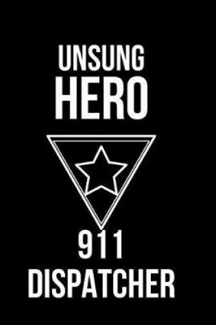 Cover of Unsung Hero 911 Dispatcher