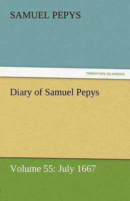 Book cover for Diary of Samuel Pepys - Volume 55