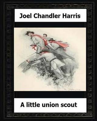 Book cover for A Little Union Scout (1904) by