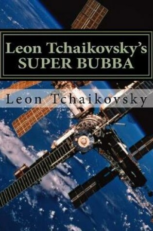 Cover of Leon Tchaikovsky's Super Bubba