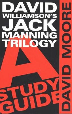Book cover for David Williamson™s Jack Manning Trilogy