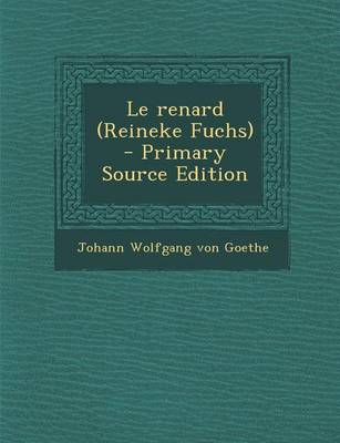 Book cover for Le Renard (Reineke Fuchs)