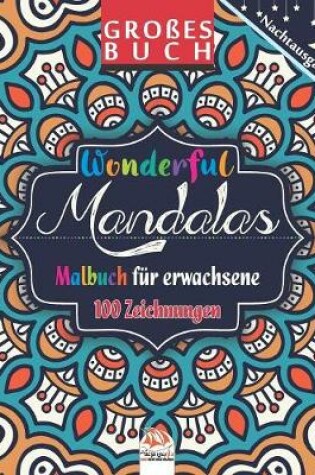 Cover of Wonderful Mandalas - Nachtausgabe - Malbuch fur Erwachsene